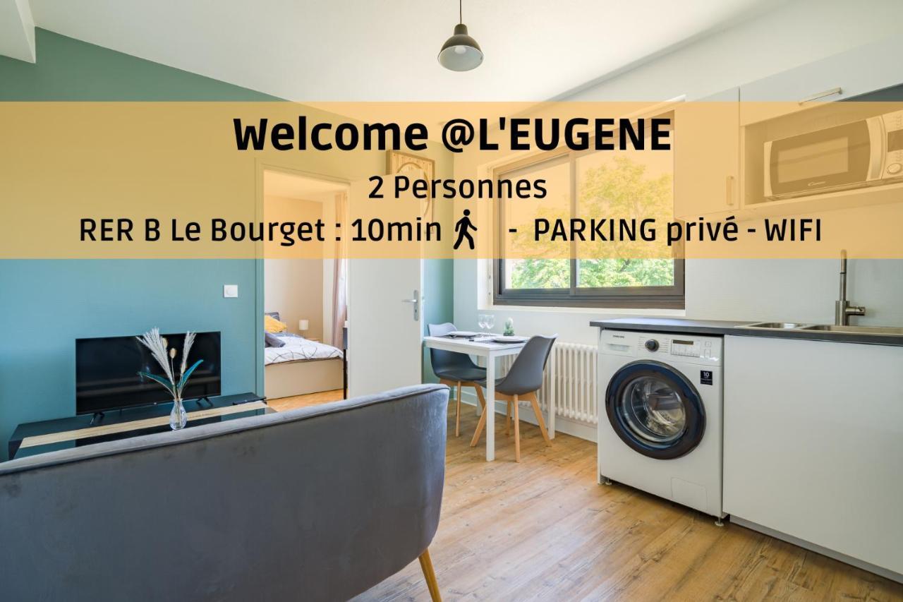 L'Eugene - 10Min Du Rer B Le Bourget, Parking, Wifi Apartamento Drancy Exterior foto